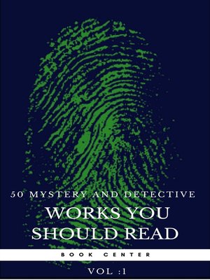 cover image of 50 Mystery and Detective masterpieces you have to read before you die vol 1 (Book Center)
